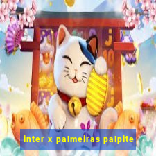 inter x palmeiras palpite